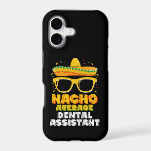 Nacho Average Dental Assistant Cinco De Mayo