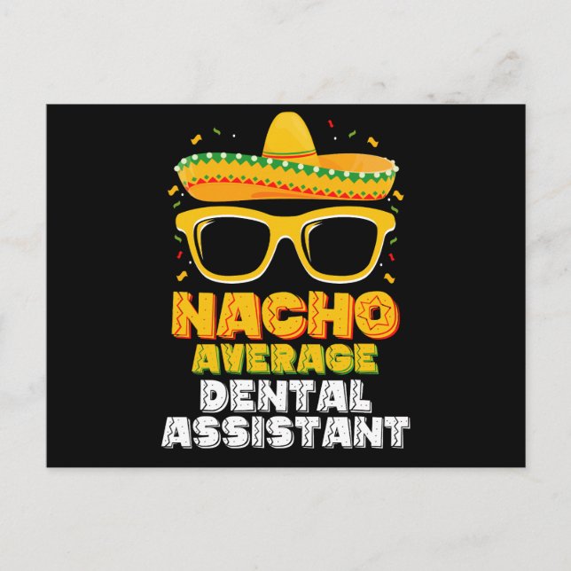 Nacho Average Dental Assistant Cinco De Mayo Postcard (Front)