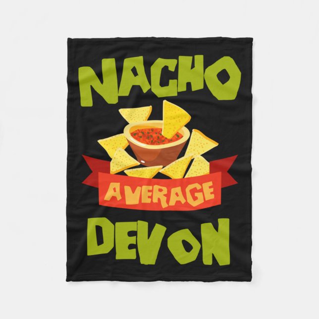 Nacho Average Devon Funny Birthday Personalized Fleece Blanket (Front)