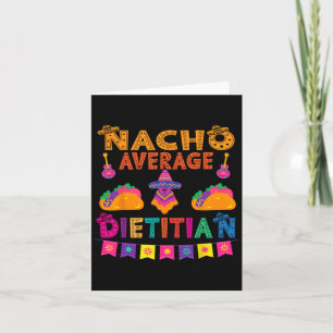 Nacho Average Dietician Matching Family Cinco De M Card
