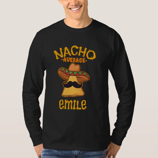 Nacho Average Emile Personalized Name Funny Taco T-Shirt (Front)