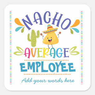 nacho average employee sticker