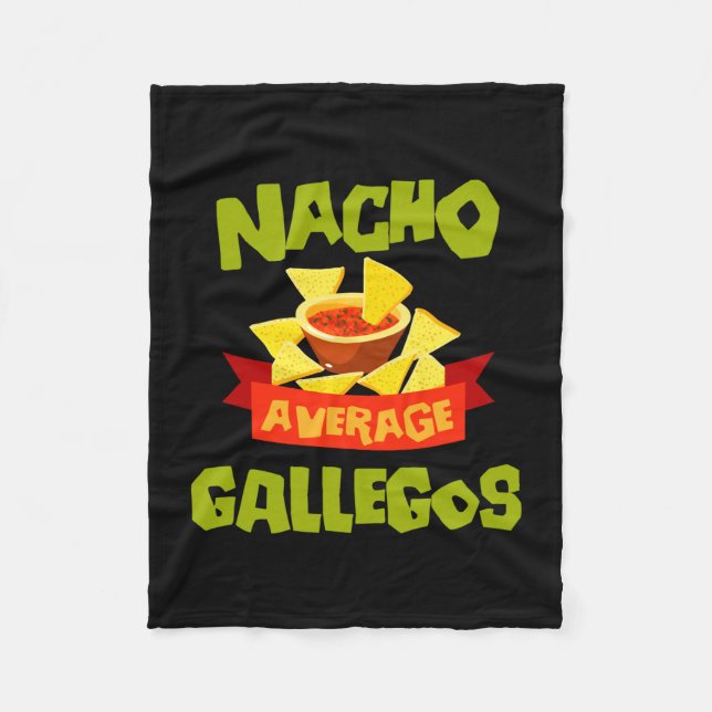 Nacho average gallegos funny birthday surname fleece blanket (Front)