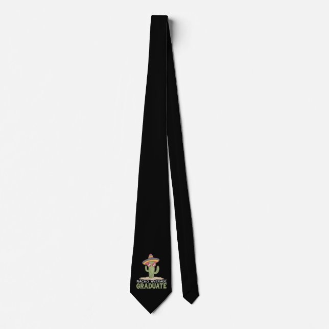 Nacho Average Graduate Cactus Graduation Mexican Tie (Front)