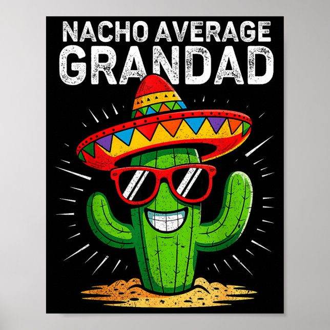Nacho average grandad funny cinco de mayo mexican poster (Front)