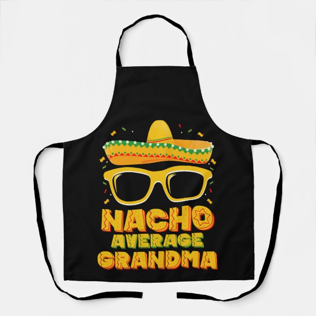 Nacho Average Grandma Cinco De Mayo Family Apron (Front)