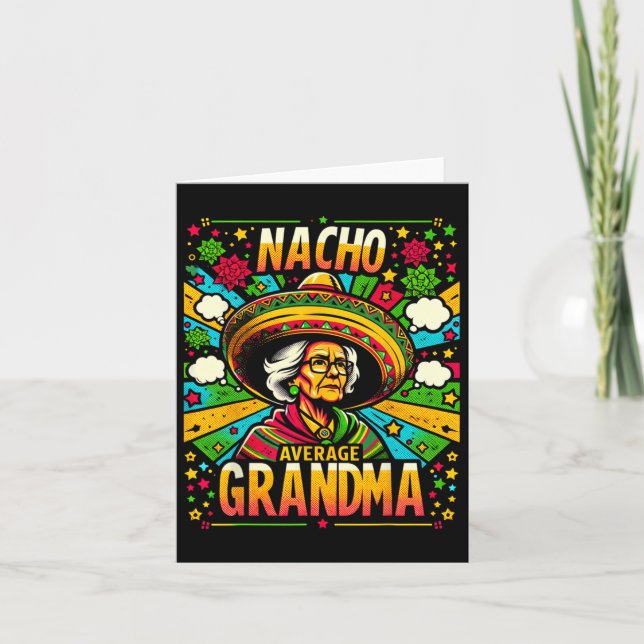 Nacho Average Grandma Cinco De Mayo Funny Gift For Card (Front)