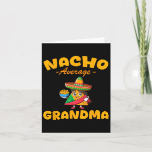 Nacho Average Grandma Cinco De Mayo Mexican Matchi Card