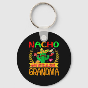 Nacho Average Grandma Cinco De Mayo Mexican Matchi Keychain