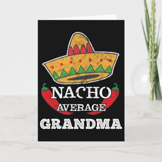 Nacho Average Grandma Funny Cinco De Mayo Tee Gift Card (Front)