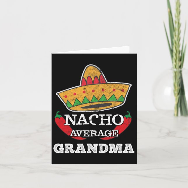 Nacho Average Grandma Funny Cinco De Mayo Tee Gift Card (Front)