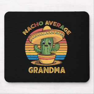Nacho Average Grandma Matching Mexican Cinco De Ma Mouse Pad
