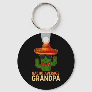 Nacho average grandpa funny mexican sombrero cactu keychain
