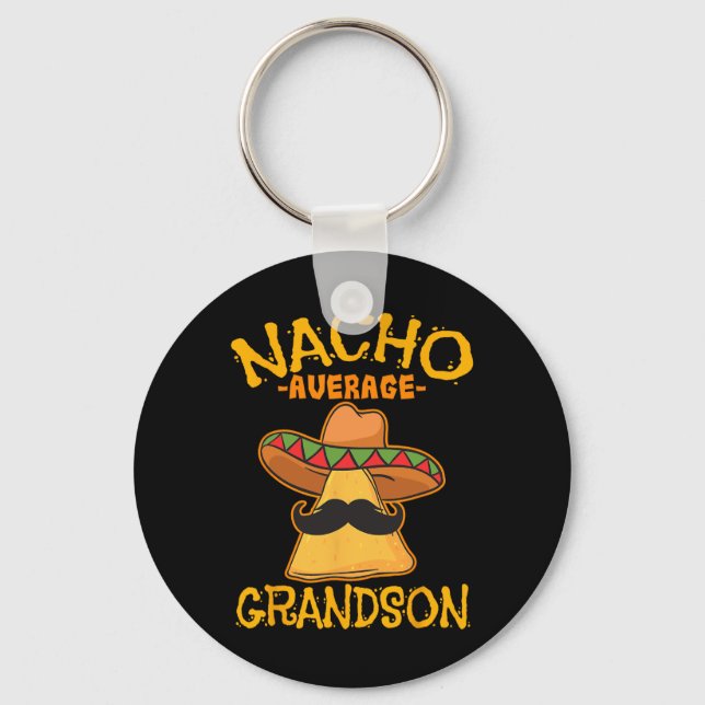 Nacho Average Grandson Grandchild Mexican Cinco De Keychain (Front)