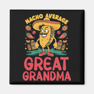Nacho Average Great Grandma Mexican Matching Cinco Magnet