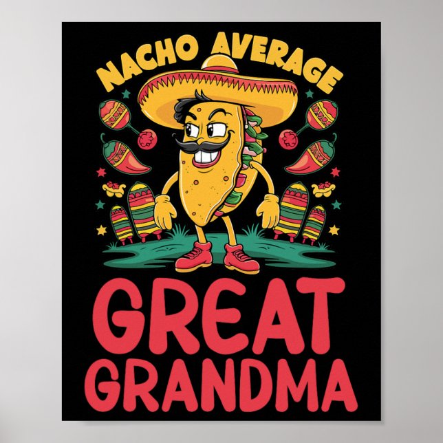 Nacho Average Great Grandma Mexican Matching Cinco Poster (Front)