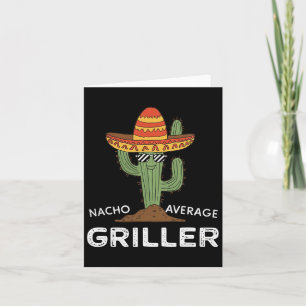 Nacho Average Griller Cactus Bbq Grill Humour  Card