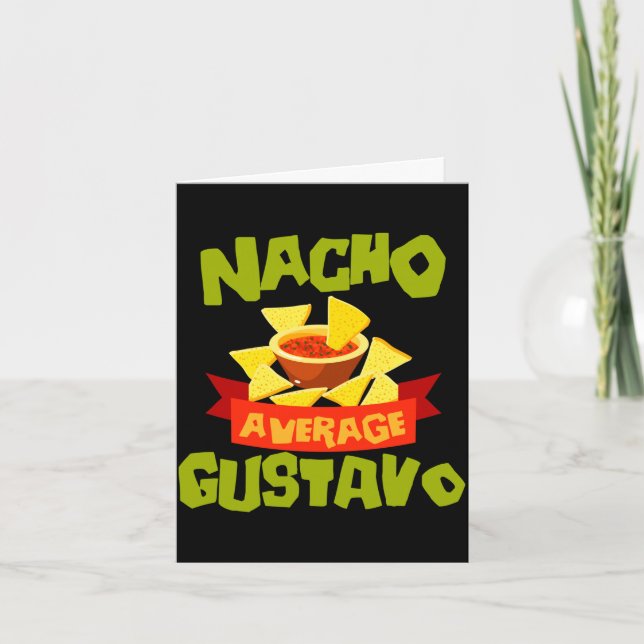 Nacho average gustavo funny birthday name gift card (Front)