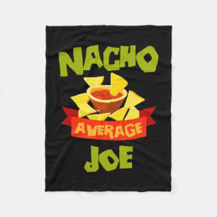 Nacho average joe funny birthday name gift fleece blanket