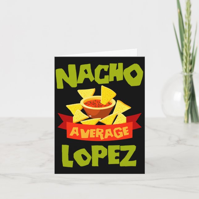 Nacho average lopez funny birthday surname card (Front)