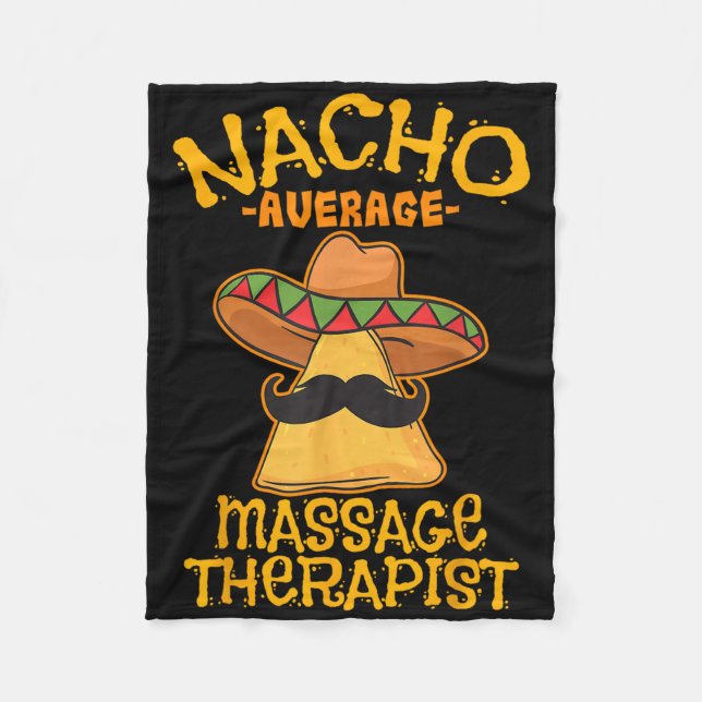 Nacho Average Mage Therapist Meuse Cinco De Mayo P Fleece Blanket (Front)