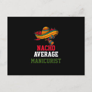 Nacho Average Manicurist Postcard