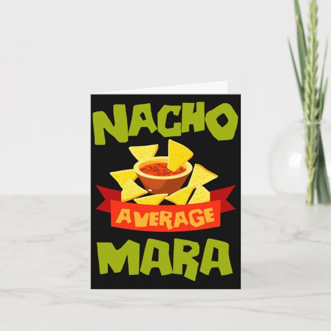 Nacho average mara funny birthday name gift card (Front)