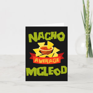 Nacho average mcleod funny birthday surname card