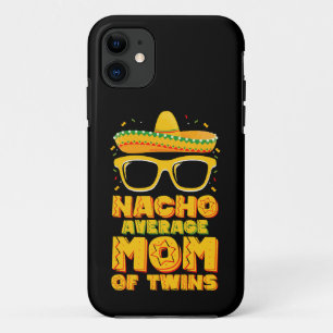 Nacho Average Mom Of Twins Mexican Cinco de Mayo iPhone 11 Case