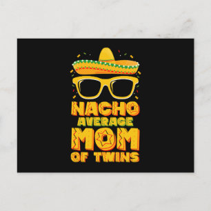 Nacho Average Mom Of Twins Mexican Cinco de Mayo Postcard