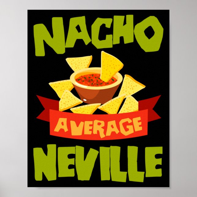 Nacho Average Neville Funny Birthday Personalized Poster (Front)