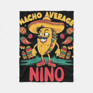 Nacho Average Nino Mexican Matching Cinco De Mayo  Fleece Blanket