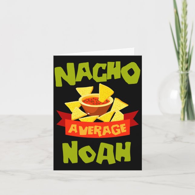 Nacho average noah funny birthday name gift card (Front)