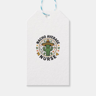 Nacho Average Nurse Cactus Fiesta Shirt Design_1 Gift Tags