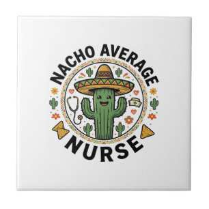 Nacho Average Nurse Cactus Fiesta Shirt Design_1 Tile