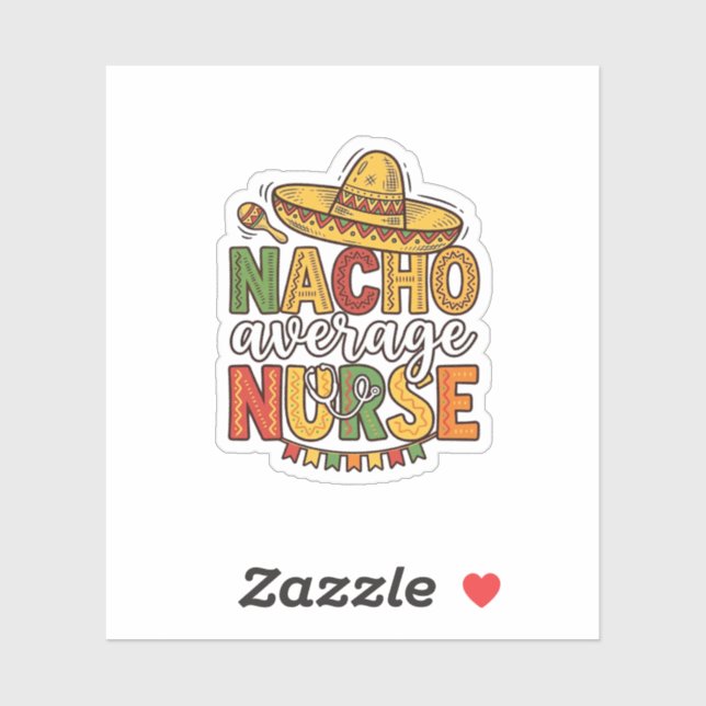 Nacho Average Nurse Cinco De Mayo Shirt Design_1 (Sheet)