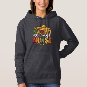 Nacho Average Nurse Cinco De Mayo Shirt Design_1