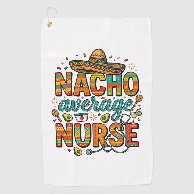 Nacho Average Nurse Fiesta Vector Shirt Design_1 Golf Towel (Front)