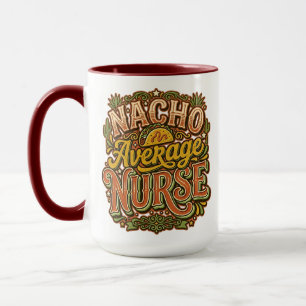 Nacho Average Nurse Funny Cinco De Mayo Retro Mug