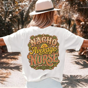 Nacho Average Nurse Funny Cinco De Mayo Retro T-Shirt