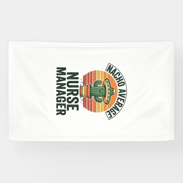 Nacho Average Nurse Manager Funny Cactus Shirt_1 Banner (Horizontal)