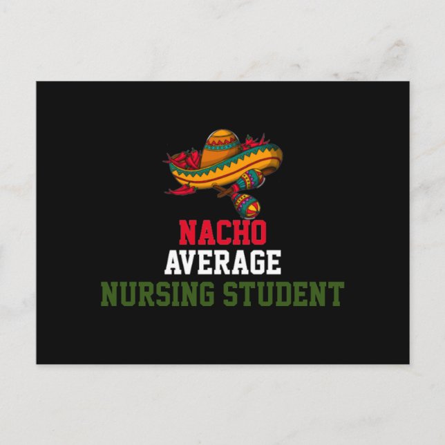 Nacho Average Nursing Student  Postcard (Front)