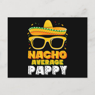 Nacho Average Pappy Dad Family Cinco De Mayo Postcard