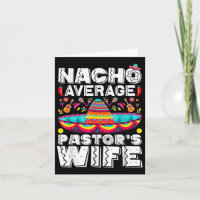 Nacho Average Pastors Wife Preacher Religious Cinc