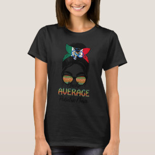 Nacho Average Pediatric Nurse Messy Bun Cinco De M T-Shirt