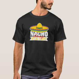 Nacho Average Physical Therapist Mexican Sombrero T-Shirt