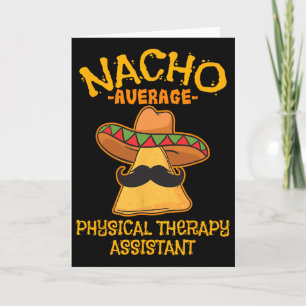 Nacho Average Physical Therapy Istant Cinco De May Card