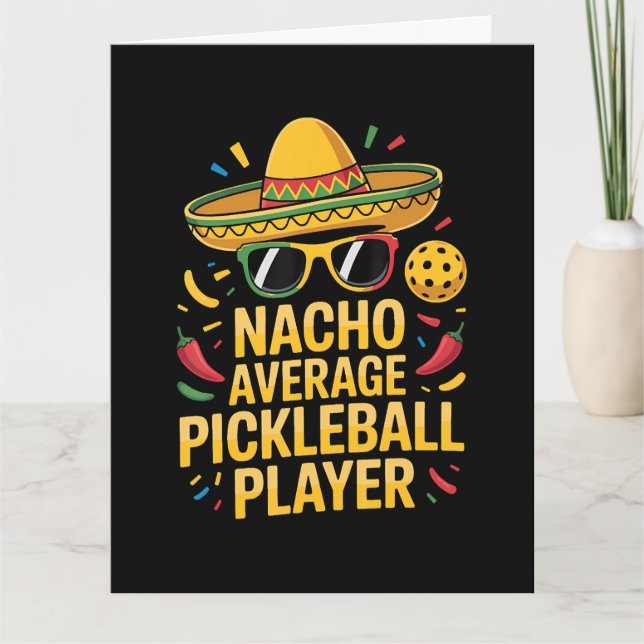 Nacho Average Pickleball Player Card (Front)