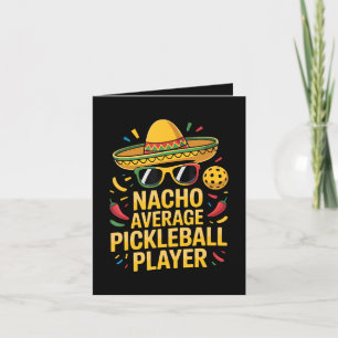Nacho Average Pickleball Player Holiday Card