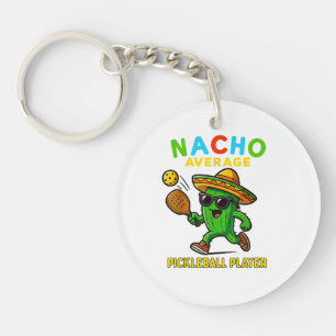 Nacho Average Pickleball Player Keychain